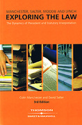 Cover of Manchester, Salter, Moodie and Lynch: Exploring the Law - The Dynamics of Precedent and Statutory Interpretation