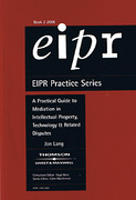 Cover of A Practical Guide to the Mediation of Intellectual Property and Related Disputes