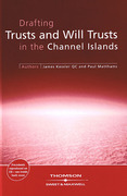Cover of Drafting Trusts and Will Trusts in the Channel Islands