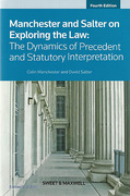 Cover of Manchester, Salter, Moodie and Lynch: Exploring the Law - The Dynamics of Precedent and Statutory Interpretation