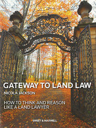 Cover of Gateway to Land Law: How to Think and Reason Like a Land Lawyer