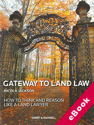 Cover of Gateway to Land Law: How to Think and Reason Like a Land Lawyer (eBook)
