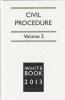 Cover of The White Book Service 2013: Civil Procedure Volume 1: General Procedure & Volume 2: Special Procedure and Resources - with Forms CD