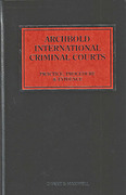 Cover of Archbold International Criminal Courts: Practice, Procedure & Evidence