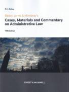 Cover of Bailey, Jones & Mowbray: Cases, Materials & Commentary on Administrative Law
