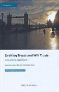 Cover of Drafting Trusts and Will Trusts: A Modern Approach