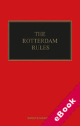 Cover of The Rotterdam Rules: The UN Convention on Contracts for the International Carriage of Goods Wholly or Partly by Sea (eBook)