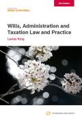 Cover of Wills, Administration and Taxation Law and Practice