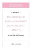 Cover of Social Security Legislation 2020/21 Volume IV: Tax Credits and HMRC-Administered Social Security Benefits