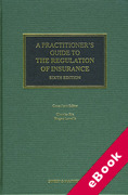 Cover of A Practitioner's Guide to the Regulation of Insurance (eBook)