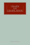 Cover of Craies on Legislation: A Practitioner's Guide to the Nature, Process, Effect and Interpretation of Legislation 12th ed with 1st Supplement