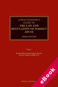 Cover of A Practitioner's Guide to the Law and Regulation of Market Abuse (eBook)