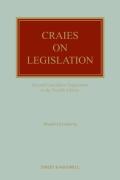 Cover of Craies on Legislation: A Practitioner's Guide to the Nature, Process, Effect and Interpretation of Legislation 12th Edition: 2nd Supplement