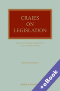 Cover of Craies on Legislation: A Practitioner's Guide to the Nature, Process, Effect and Interpretation of Legislation 12th Edition: 2nd Supplement (Book & eBook Pack)