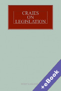 Cover of Craies on Legislation: A Practitioner's Guide to the Nature, Process, Effect and Interpretation of Legislation 12th ed with 2nd Supplement (Book & eBook Pack)