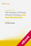 Cover of The Taxation of Private Pension Schemes and their Beneficiaries (eBook)
