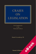 Cover of Craies on Legislation: A Practitioner's Guide to the Nature, Process, Effect and Interpretation of Legislation 13th ed: 1st Supplement (eBook)