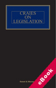 Cover of Craies on Legislation: A Practitioner's Guide to the Nature, Process, Effect and Interpretation of Legislation 13th ed with 1st Supplememt (eBook)