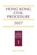 Cover of Hong Kong Civil Procedure 2027: The Hong Kong White Book