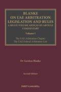 Cover of Blanke on UAE Arbitration Legislation and Rules Volume 1: The UAE Arbitration Chapter and The UAE Federal Arbitration Law