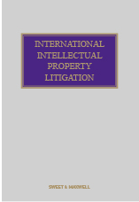 Cover of International Intellectual Property Litigation Looseleaf