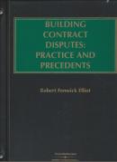 Cover of Building Contract Disputes: Practice and Precedents Looseleaf (Annual)
