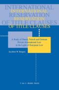 Cover of International Reservation of Title Clauses: A Study of Dutch, French and German Private International Law in the Light of European Law
