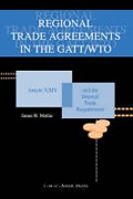 Cover of Regional Trade Agreements in the GATT/WTO: Article XXIV and the Internal Trade Requirement