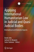 Cover of Introducing International Humanitarian Law to Judicial and Quasi Judicial Bodies: International and Domestic Aspects