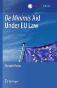 Cover of De Minimis Aid Under EU Law