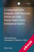 Cover of A Comparison of the European, Inter-American, African and Arab Human Rights Courts: Institutional Aspects (eBook)