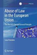 Cover of Abuse of Law in the European Union: The Rise of a Special General Principle