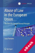Cover of Abuse of Law in the European Union: The Rise of a Special General Principle (eBook)
