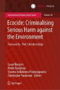 Cover of Ecocide: Criminalising Serious Harm against the Environment