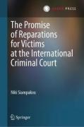 Cover of The Promise of Reparations for Victims at the International Criminal Court
