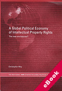 Cover of A Global Political Economy of Intellectual Property Rights (eBook)