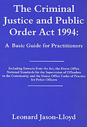 Cover of The Criminal Justice and Public Order Act 1994: A Basic Guide for Practitioners