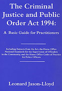Cover of The Criminal Justice and Public Order Act 1994: A Basic Guide for Practitioners