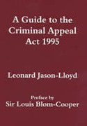 Cover of A Guide to the Criminal Appeal Act 1995