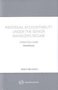Cover of Individual Accountability Under the Senior Managers Regime: A Practical Guide