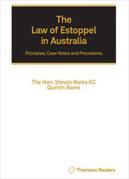 Cover of The Law of Estoppel in Australia: Principles, Case Notes and Precedents