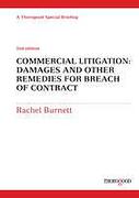 Cover of Commercial Litigation: Damages and Other Remedies for Breach of Contract