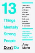 Cover of 13 Things Mentally Strong People Don't Do