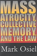 Cover of Mass Atrocity, Collective Memory and the Law