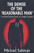 Cover of The Demise of the 'Reasonable Man': A Cross-Cultural Study of a Legal Concept