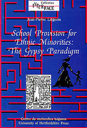 Cover of School Provision for Ethnic Minorities: the Gypsy Paradigm