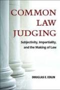 Cover of Common Law Judging: Subjectivity, Impartiality, and the Making of Law