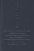Cover of Cases of Conflict: Transboundary Disputes and the Development of International Environmental Law