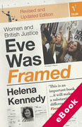Cover of Eve Was Framed: Women and British Justice (eBook)