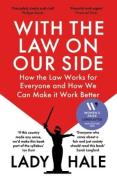 Cover of With the Law on Our Side: How the Law Works for Everyone and How We Can Make it Work Better